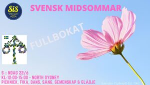 En inbjudan till Svenskt Midsommarfirande i Sydney 2025. En rosa blomma på blå bakgrund. Det står fullbokat på bilde.